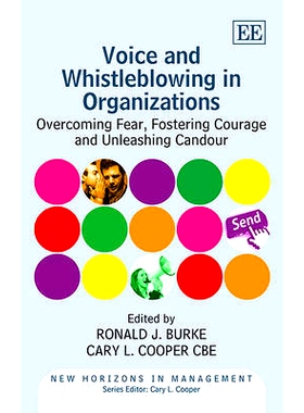 预订 Voice and Whistleblowing in Organizations: Overcoming Fear, Fostering Courage and Unleashing Candour 组织中的声音和