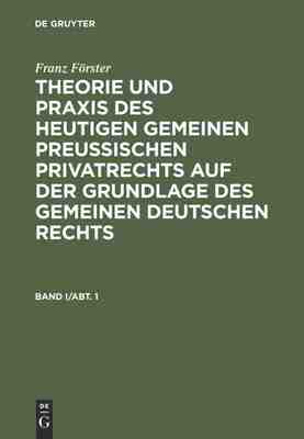 【预订】FÖRSTER: PREUSSISCHEN PRIVATRECHTS BD 1.ABT.1 9783111235356