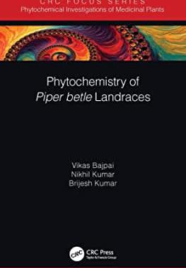 【预订】Phytochemistry of Piper Betel Landraces