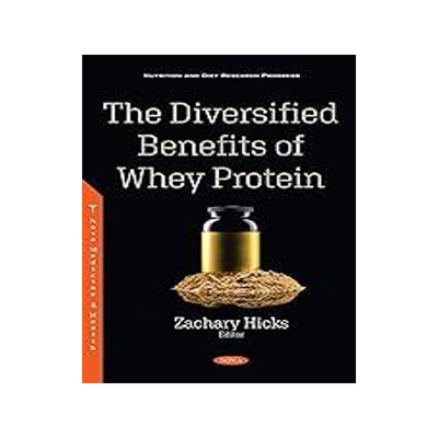 [预订]The Diversified Benefits of Whey Protein 9781536185171