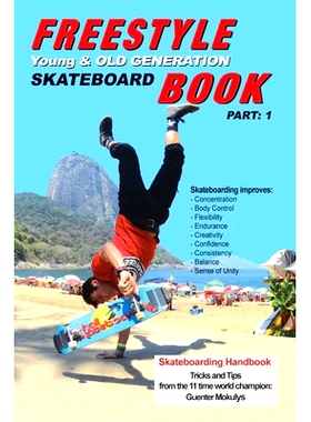 预订 Freestyle Skateboard Book Part: 1: Young and Old Generation: 9783982228037