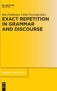 Repetition Grammar Discourse Exact and 9783110589986 预订