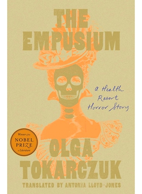 现货 疗养院恐怖故事 Olga Tokarczuk 诺贝尔文学奖得主 托卡尔丘克新作 英文原版 The Empusium: A Health Resort Horror Story