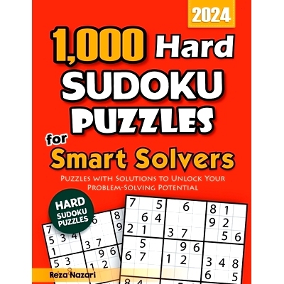 预订 1,000 Hard Sudoku Puzzles for Smart Solvers: Puzzles with Solutions to Unlock Your Problem-Solving Potential: 97988