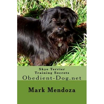 预订 Skye Terrier Training Secrets: Obedient-Dog.net: 9781507825693