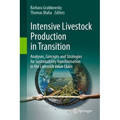 预订 Intensive Livestock Production in Transition: Analyses, Concepts and Strategies for Sustainability Transformation i
