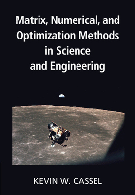 【预订】Matrix, Numerical, and Optimization Methods in Science and Engineering