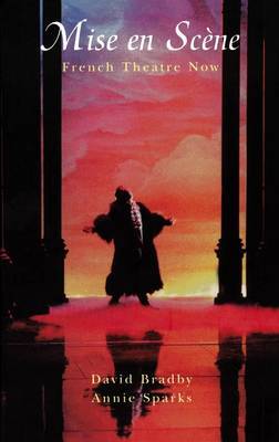 【预订】Mise En Scene French Theatre Now