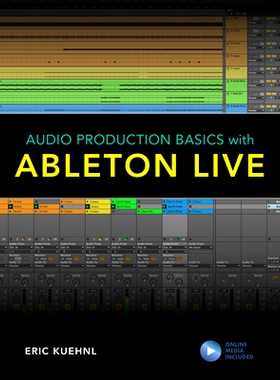 预订 Audio Production Basics with Ableton Live Ableton Live 音频制作基础: 9781538137567
