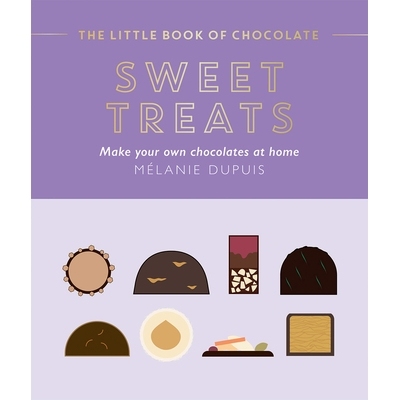 预订 Little Book of Chocolate: Sweet Treats: Make Your Own Chocolates at Home 巧克力小书：甜点：在家制作自己的巧克力: 97