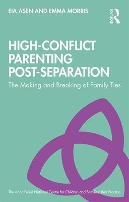 【预订】High-Conflict Parenting Post-Separation