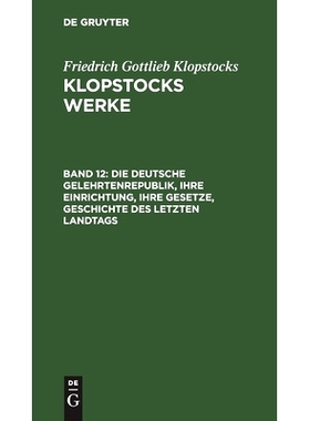 预订 Die deutsche Gelehrtenrepublik, ihre Einrichtung, ihre Gesetze, Geschichte des letzten Landtags: Auf Befehl der Ald