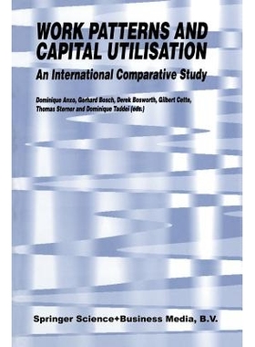 预订 Work Patterns and Capital Utilisation: An International Comparative Study: 9789401736961