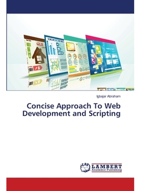 预订 Concise Approach To Web Development and Scripting: 9786139858644