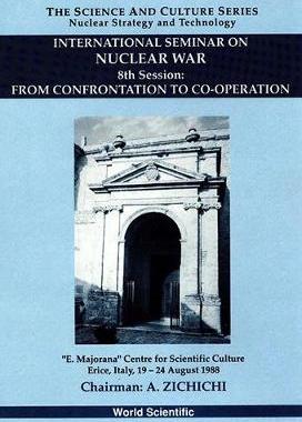 【预订】FROM CONFRONTATION TO CO-OPERATION - 8TH INTERNATIONAL SEMINAR ON NUCLEAR WAR