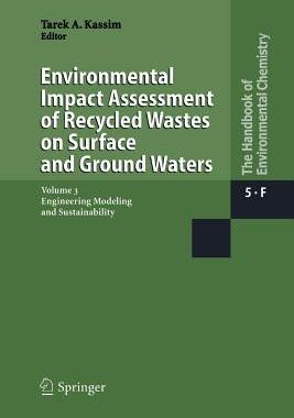 【预订】Environmental Impact Assessment of Recycled Wastes on Surface and Ground Waters