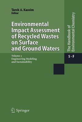 【预订】Environmental Impact Assessment of Recycled Wastes on Surface and Ground Waters