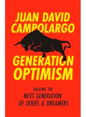 预订 Generation Optimism: How To Create The Next Generation of Doers and Dreamers: 9781641373395