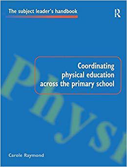 【预售】Coordinating Physical Education Across the Primary School