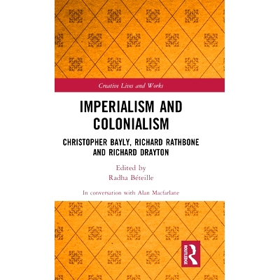 预订 Imperialism and Colonialism: Chris*her Bayly, Richard Rathbone and Richard Drayton 帝国主义与殖民主义：克里斯托弗