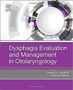 【预售】Dysphagia Evaluation and Management in Otolaryngology