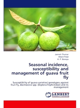 预订 Seasonal incidence, susceptibility and management of guava fruit fly 番石榴果蝇的季节发病率、易感性及防治: 97862074