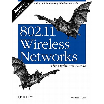 预订 802.11 Wireless Networks The Definitive Guide 802.11无线网络技术*指南：利用Wi-Fi网络实现移动性 9780596100520