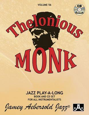 【预订】Jamey Aebersold Jazz -- Thelonious Monk, Vol 56: Book & CD