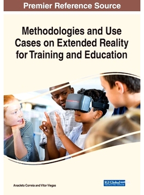 预订 Methodologies and Use Cases on Extended Reality for Training and Education