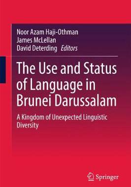 【预订】The Use and Status of Language in Brunei Darussalam