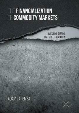【预订】The Financialization of Commodity Markets