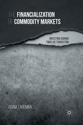 【预订】The Financialization of Commodity Markets