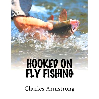 预订 Hooked on Fly Fishing: 9781543486568