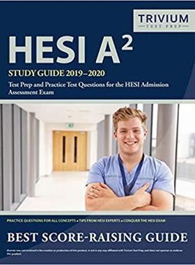 【预售】HESI A2 Study Guide 2019-2020: Test Prep and Practice Test Questions for the HESI Admission Assessment Exam
