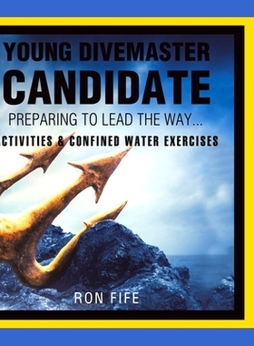 预订 Young Divemaster Candidate: Preparing to lead the way...: 9798823016131