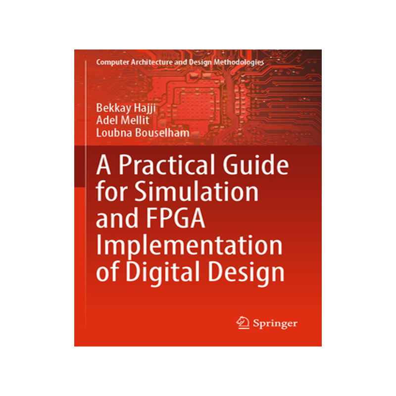 [预订]A Practical Guide for Simulation and FPGA Implementation of Digital Design