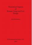 [预订]Theoretical Aspects of Roman Camp and Fort Design 9781841713908