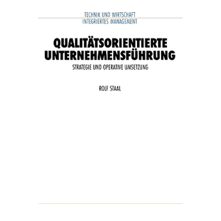 预订 Qualitätsorientierte Unternehmensführung: Strategie und operative Umsetzung: 9783642958250