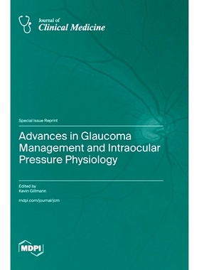 预订 Advances in Glaucoma Management and Intraocular Pressure Physiology: 9783725833757
