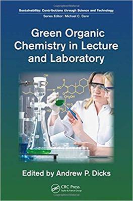 【预售】Green Organic Chemistry in Lecture and Laboratory