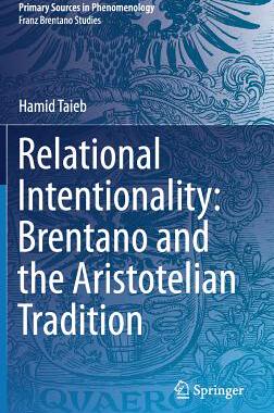 【预订】Relational Intentionality: Brentano and the Aristotelian Tradition