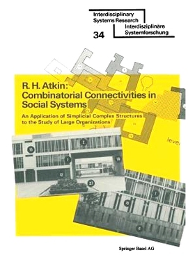 预订 Combinatorial Connectivities in Social Systems: An Application of Simplicial Complex Structures to the Study of Lar