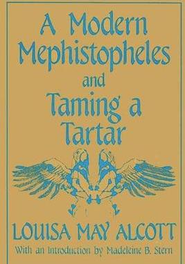 [预订]A Modern Mephistopheles and Taming a Tartar 9780275927806