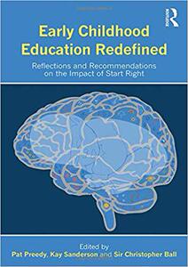 【预售】Early Childhood Education Redefined: Reflections and Recommendations on the Impact of Start Right