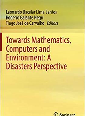 【预售】Towards Mathematics, Computers and Environment: A Disasters Perspective