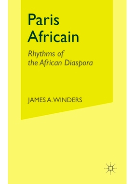 预订 Paris Africain: Rhythms of the African Diaspora: 9781349526123