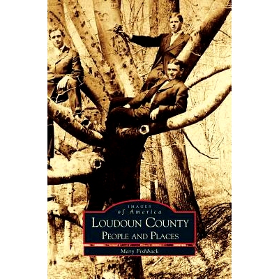 预订 Loudoun County: People and Places: 9781531603618