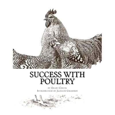 预订 Success With Poultry: Successful and Profitable Raising: 9781543071252