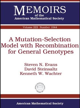 【预售】A Mutation-Selection Model with Recombination for General Genotypes