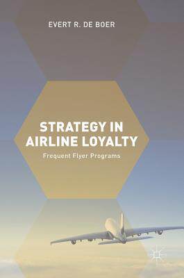 【预订】Strategy in Airline Loyalty
